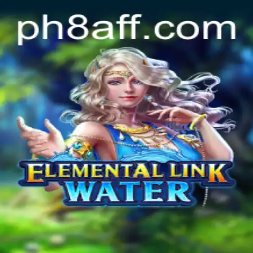 Discover the Magic of ElementalLinkWater: A New Gaming Sensation