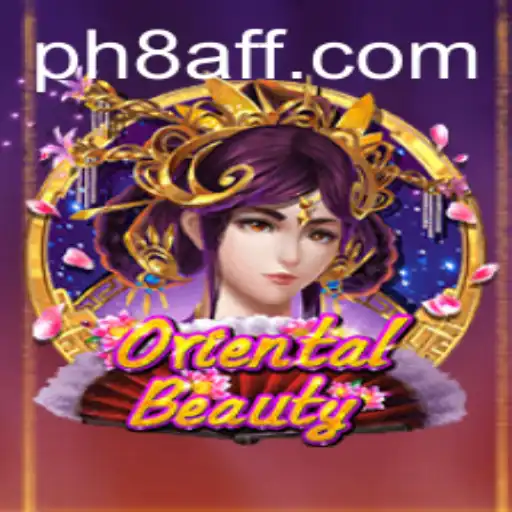 Explore the World of OrientalBeauty: A Fascinating Journey into Gaming