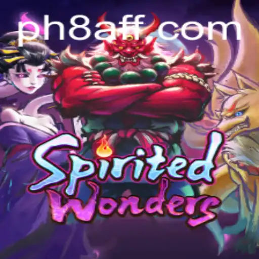 Exploring the Enchanting World of SpiritedWonders: A Gaming Odyssey with PH8.COM