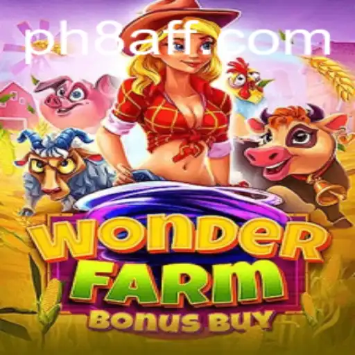 Exploring the Exciting World of WonderFarmBonusBuy on PH8.COM
